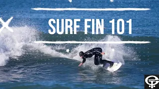 Surf Fin 101 | Everything You NEED to Know