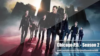 Chicago P.D. Season 2 Soundtrack - Ep.1