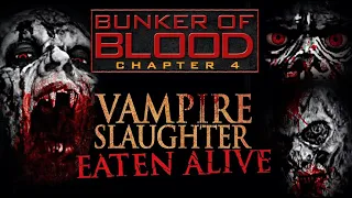 Bunker of Blood Chapter 4: Vampire Slaughter | Denice Duff | Anders Hove