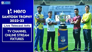 Hero Santosh Trophy 2022-23 || Semi-finals || Live Telecast (Stream) Info || TV Channel || FA