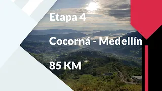 BOGOTA-MEDELLIN EN BICI SOLITARIO, Etapa 4-4, Cocorná - Medellín