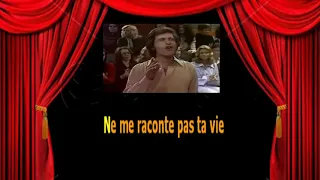 Karaoké Joe Dassin   Si tu t'appelles mélancolie