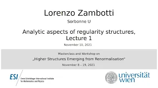Lorenzo Zambotti - Analytic aspects of regularity structures, Lecture 1