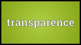 Transparence Meaning