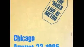 The Replacements- Cabaret Metro,Chicago 8-22-85