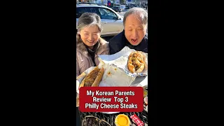 (FULL VERSION) Korean Parents Review Top 3 Philly Cheese Steaks