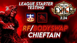 3.24 League Starter Testing: RF Bodyswap Chieftain | Path of Exile