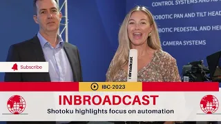 IBC 2023 Shotoku highlights focus on automation...