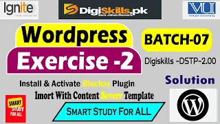 Wordpress  Exercise 2 Batch 7 Digiskills 2.00 Solved By Smart Study For ALL