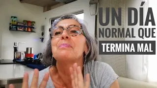 Un DÍA NORMAL que TERMINA MAL   Agosto 2022 #449