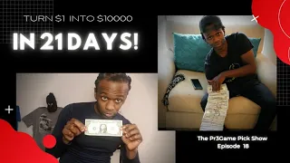 Turn $1 into $10000 in 21 DAYS! | Sports Betting Tips | Do This Today! | The PR3GAME PICK SHOW E18