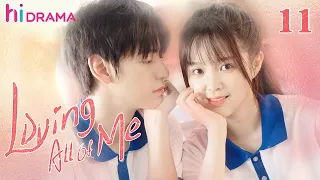 【Multi-sub】 EP11 Loving All of Me |Having A Crush on School Hunk💖 |Zhou Zijie, Zhang Dongzi |HiDrama