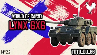 Quand les rangs 8 sont meilleurs que les rangs 10... (World of carry#22 LYNX 6X6)