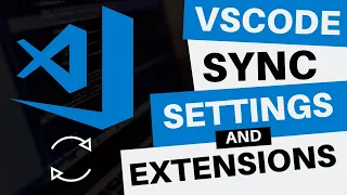 VSCode Sync Settings and Extensions Tutorial - Synchronize Devices!