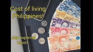 Cost of living Philippines! July expense report.