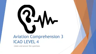 Aviation Comprehension ICAO Level 4