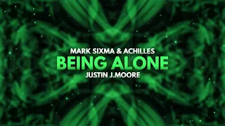 Mark Sixma⁠ & Achilles⁠ - Being Alone