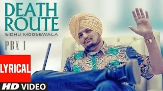 DEATH ROUTE Sidhu Moosewala | New Original Song | Audio Song