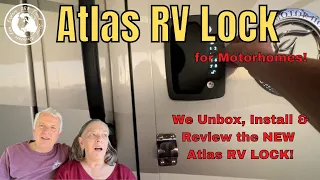RV LIVING: WE UNBOX, INSTALL AND REVIEW THE NEW ATLAS RV LOCK FOR OUR MOTORHOME!