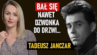 Choroba psychiczna doprowadziła go na skraj. Był jak "przestraszone zwierzątko" - Tadeusz Janczar