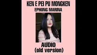 KEN E PEI PU MONGKEN, Ephong marina (old version) Official