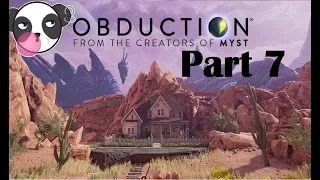 Let's Play Obduction | Part 7 - Farleys Hideout | Blind Walkthrough