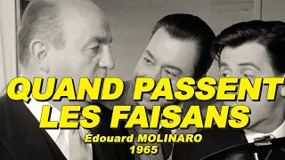 QUAND PASSENT LES FAISANS 1965 N°2/2 (Bernard BLIER, Paul MEURISSE, Michel SERRAULT, Jean LEFEBVRE)