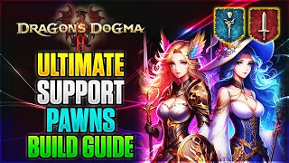 Best Support Pawns Build Guide | Mage & Fighter | Dragons Dogma 2
