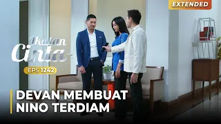 MASIH CEMBURU?? Nino Dibuat Terdiam Oleh Devan | IKATAN CINTA | EPS.1242 (3/4)