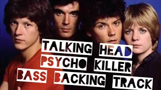 Talking Head Psycho killer bass backing track (No bass)