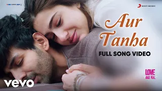 Aur Tanha - Love Aaj Kal | Full Song Video | Pritam | KK | Kartik - Sara