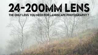 3 REASONS I bought a 24-200mm LENS for landscape photography