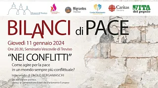 Bilanci di pace - “Nei conflitti”  Come agire per la pace in un mondo sempre più conflittuale?