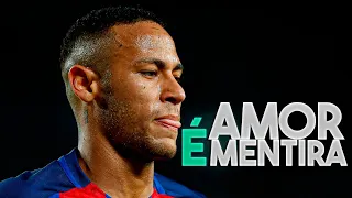 Neymar Jr. ► SE UMA SE FOI OUTRAS MIL VIRÃO - Amor É Mentira ( Mc Livinho )