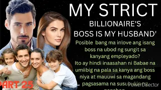 FULL  EPISODE ||MY STRICT BILLIONAIRE BOSS IS MY HUSBAND 25 TO 28