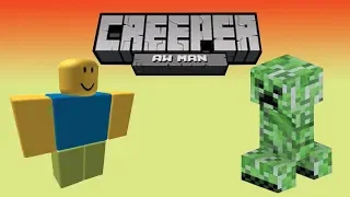 Creeper Aww Man on Roblox...   #playersdontlikethememe