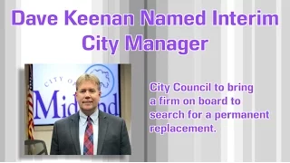 What's Up In The City! | Keenan Named Interim City Manager