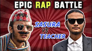 Nepali Rap Battle || Grandfather(Sasura) Vs Teacher || kushal pokhrel