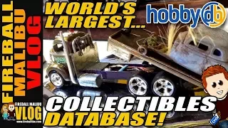 HOBBYDB PART 2 -  WORLD'S COOLEST COLLECTABLES DATABASE - FIREBALL MALIBU VLOG 759