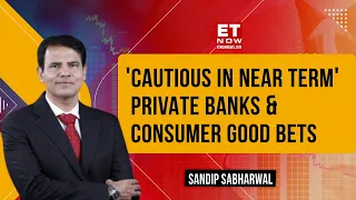 Sandip Sabharwal's Take On Current Market Rally, Where To Find Value? | Top Sectoral Bets | ET Now