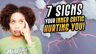 7 Ways Your Inner Critic Makes You Hostile Toward Yourself