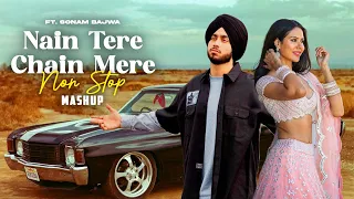 Nain Tere Nonstop Punjabi Mashup 2024 | Shubh Ft.Sonam Bajwa | You And Me Nonstop Jukebox