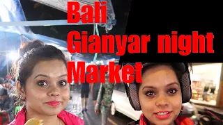 Bali Gianyar night market || Ubud - Gianyar
