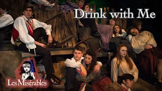 Les Miserables Live- Drink with Me