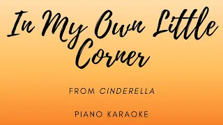 In My Own Little Corner - from Cinderella - Piano Karaoke