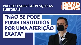 "Não se pode punir institutos por uma aferição exata"