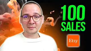 How to ACTUALLY Get Your First 100 Sales on Etsy (Digital Products)