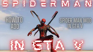 HOW TO INSTALL SPIDER MAN MOD IN GTA V IN HINDI| IRON SPIDER SUIT (ENDGAME) IN GTA V|