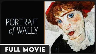 Portrait of Wally (1080p) FULL MOVIE - Documentary, Drama, Independent