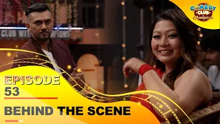 BEHIND THE SCENE_EPISODE 53 - Comedy Club with Champions